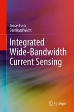 Integrated Wide-Bandwidth Current Sensing : Engineering (R0) - Tobias Funk