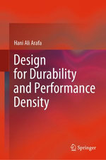 Design for Durability and Performance Density : Engineering (R0) - Hani Ali Arafa