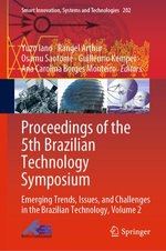 Proceedings of the 5th Brazilian Technology Symposium : Emerging Trends, Issues, and Challenges in the Brazilian Technology, Volume 2 - Yuzo Iano