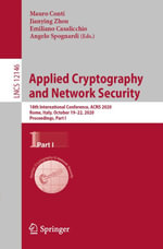 Applied Cryptography and Network Security : 18th International Conference, ACNS 2020, Rome, Italy, October 19-22, 2020, Proceedings, Part I - Mauro Conti