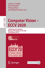 Computer Vision - ECCV 2020 : 16th European Conference, Glasgow, UK, August 23-28, 2020, Proceedings, Part VI - Andrea Vedaldi