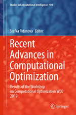 Recent Advances in Computational Optimization : Results of the Workshop on Computational Optimization WCO 2019 - Stefka Fidanova