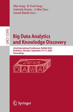 Big Data Analytics and Knowledge Discovery : 22nd International Conference, DaWaK 2020, Bratislava, Slovakia, September 14-17, 2020, Proceedings - Min Song