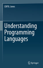 Understanding Programming Languages - Cliff B. Jones