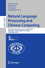 Natural Language Processing and Chinese Computing : 9th CCF International Conference, NLPCC 2020, Zhengzhou, China, October 14-18, 2020, Proceedings, Part I - Xiaodan Zhu