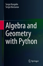 Algebra and Geometry with Python : Computer Science (R0) - Sergei Kurgalin
