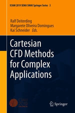 Cartesian CFD Methods for Complex Applications : Springer Nature Proceedings excluding Computer Science - Ralf Deiterding