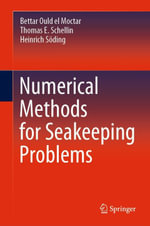 Numerical Methods for Seakeeping Problems : Engineering (R0) - Bettar Ould el Moctar