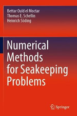 Numerical Methods for Seakeeping Problems - Bettar Ould el Moctar