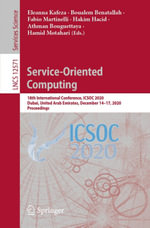 Service-Oriented Computing : 18th International Conference, ICSOC 2020, Dubai, United Arab Emirates, December 14-17, 2020, Proceedings - Fabio Martinelli