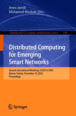 Distributed Computing for Emerging Smart Networks : Second International Workshop, DiCES-N 2020, Bizerte, Tunisia, December 18, 2020, Proceedings - Imen Jemili