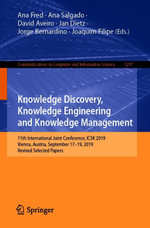 Knowledge Discovery, Knowledge Engineering and Knowledge Management : 11th International Joint Conference, IC3K 2019, Vienna, Austria, September 17-19, 2019, Revised Selected Papers - Ana Fred