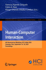 Human-Computer Interaction : 6th Iberomarican Workshop, HCI-Collab 2020, Arequipa, Peru, September 16-18, 2020, Proceedings - Vanessa Agredo-Delgado