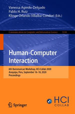 Human-Computer Interaction : 6th Iberomarican Workshop, HCI-Collab 2020, Arequipa, Peru, September 16-18, 2020, Proceedings - Vanessa Agredo-Delgado