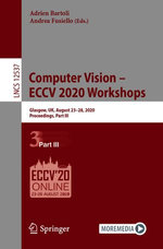 Computer Vision - ECCV 2020 Workshops : Glasgow, UK, August 23-28, 2020, Proceedings, Part III - Adrien Bartoli