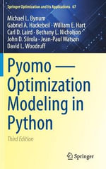 Pyomo — Optimization Modeling in Python : Springer Optimization and Its Applications - Bethany L. Nicholson