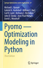 Pyomo — Optimization Modeling in Python - Michael L. Bynum