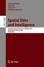 Spatial Data and Intelligence : First International Conference, SpatialDI 2020, Virtual Event, May 8-9, 2020, Proceedings - Xiaofeng Meng