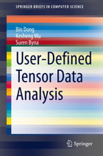 User-Defined Tensor Data Analysis : Computer Science (R0) - Bin Dong