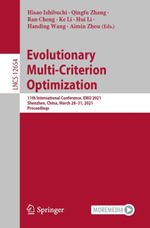 Evolutionary Multi-Criterion Optimization : 11th International Conference, EMO 2021, Shenzhen, China, March 28-31, 2021, Proceedings - Hisao Ishibuchi