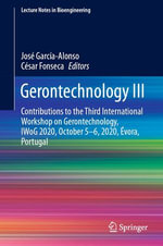 Gerontechnology III : Contributions to the Third International Workshop on Gerontechnology, IWoG 2020, October 5-6, 2020, Evora, Portugal - José García-Alonso