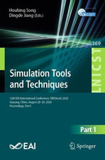Simulation Tools and Techniques : 12th EAI International Conference, SIMUtools 2020, Guiyang, China, August 28-29, 2020, Proceedings, Part I - Houbing Song