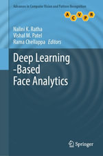 Deep Learning-Based Face Analytics : Advances in Computer Vision and Pattern Recognition - Author