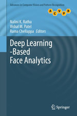 Deep Learning-Based Face Analytics : Advances in Computer Vision and Pattern Recognition - Author