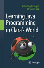 Learning Java Programming in Clara's World - Anton Bogdanovych
