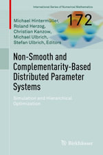 Non-Smooth and Complementarity-Based Distributed Parameter Systems : Simulation and Hierarchical Optimization - Michael Hintermüller