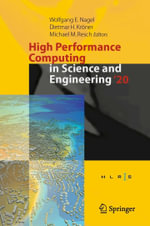 High Performance Computing in Science and Engineering '20 : Transactions of the High Performance Computing Center, Stuttgart (HLRS) 2020 - Wolfgang E. Nagel