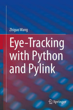 Eye-Tracking with Python and Pylink : Behavioral Science and Psychology (R0) - Zhiguo Wang