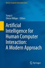 Artificial Intelligence for Human Computer Interaction : A Modern Approach - Yang Li
