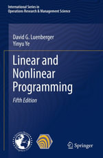 Linear and Nonlinear Programming : Business and Management (R0) - David G. Luenberger