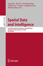 Spatial Data and Intelligence : Second International Conference, SpatialDI 2021, Hangzhou, China, April 22-24, 2021, Proceedings - Gang Pan
