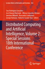 Distributed Computing and Artificial Intelligence, Volume 2 : Special Sessions 18th International Conference - Sara Rodríguez González