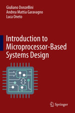 Introduction to Microprocessor-Based Systems Design - Giuliano Donzellini