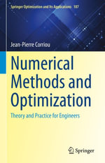 Numerical Methods and Optimization : Theory and Practice for Engineers - Jean-Pierre Corriou