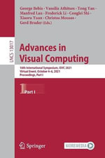 Advances in Visual Computing : 16th International Symposium, ISVC 2021, Virtual Event, October 4-6, 2021, Proceedings, Part I - Christos Mousas