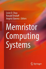 Memristor Computing Systems : Engineering (R0) - Leon O. Chua