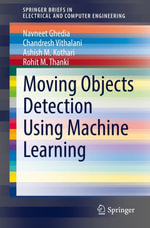 Moving Objects Detection Using Machine Learning : Engineering (R0) - Navneet Ghedia