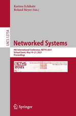 Networked Systems : 9th International Conference, NETYS 2021, Virtual Event, May 19-21, 2021, Proceedings - Karima Echihabi