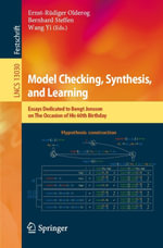 Model Checking, Synthesis, and Learning : Essays Dedicated to Bengt Jonsson on The Occasion of His 60th Birthday - Ernst-Rüdiger Olderog