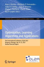 Optimization, Learning Algorithms and Applications : First International Conference, OL2A 2021, Braganca, Portugal, July 19â