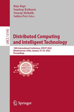 Distributed Computing and Intelligent Technology : 18th International Conference, ICDCIT 2022, Bhubaneswar, India, January 19-23, 2022, Proceedings - Raju Bapi