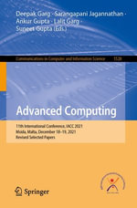 Advanced Computing : 11th International Conference, IACC 2021, Msida, Malta, December 18-19, 2021, Revised Selected Papers - Deepak Garg