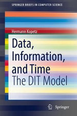 Data, Information, and Time : The DIT Model - Hermann Kopetz
