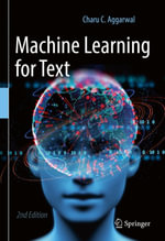 Machine Learning for Text : Computer Science (R0) - Charu C. Aggarwal