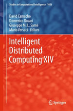 Intelligent Distributed Computing XIV : Springer Nature Proceedings excluding Computer Science - David Camacho