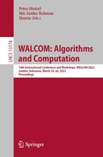 WALCOM: Algorithms and Computation : 16th International Conference and Workshops, WALCOM 2022, Jember, Indonesia, March 24-26, 2022, Proceedings - Petra Mutzel